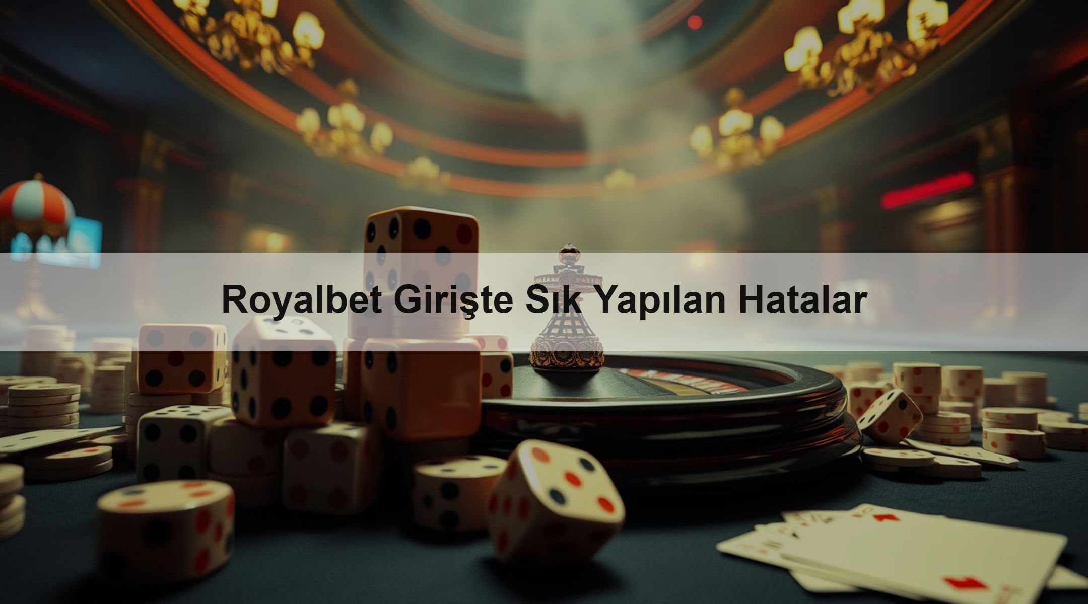 Royalbet Girişte Sık Yapılan Hatalar 1 Royalbet Girişte Sık Yapılan Hatalar