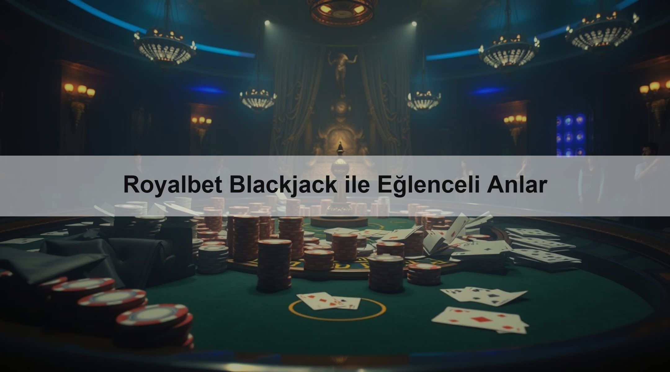 Royalbet Blackjack ile Eğlenceli Anlar 1 Royalbet Blackjack ile Eğlenceli Anlar