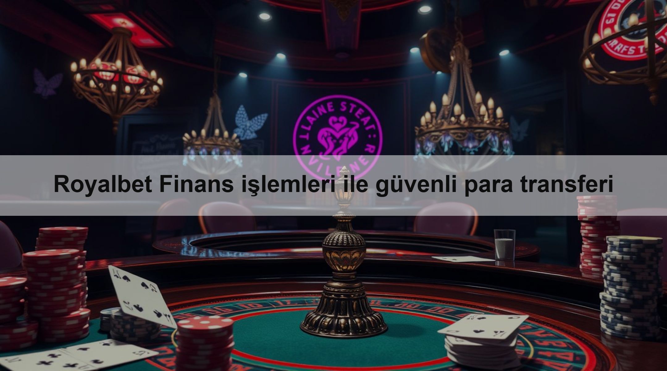 Royalbet Finans işlemleri ile güvenli para transferi