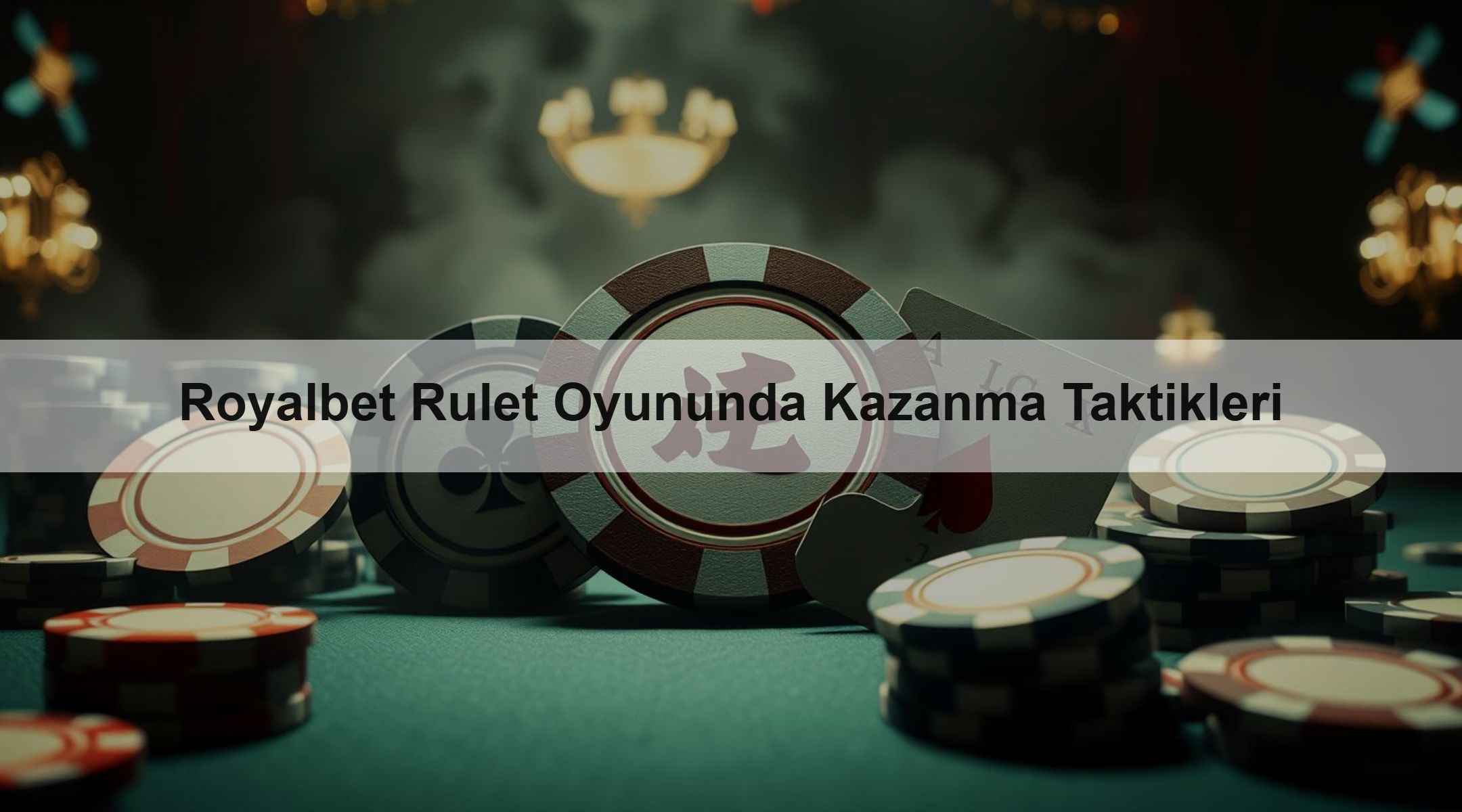 Royalbet Rulet Oyununda Kazanma Taktikleri