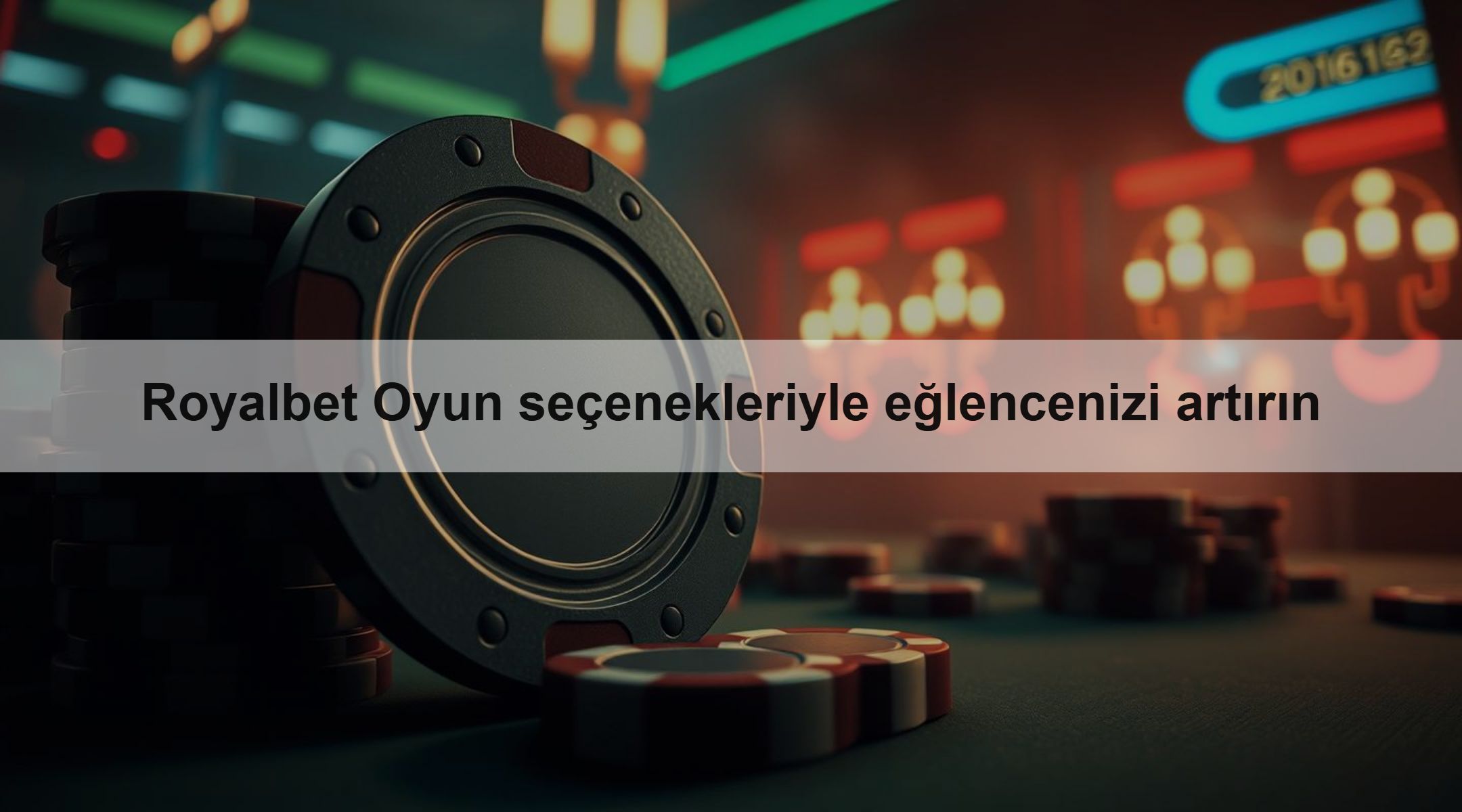 Royalbet Oyun seçenekleriyle eğlencenizi artırın
