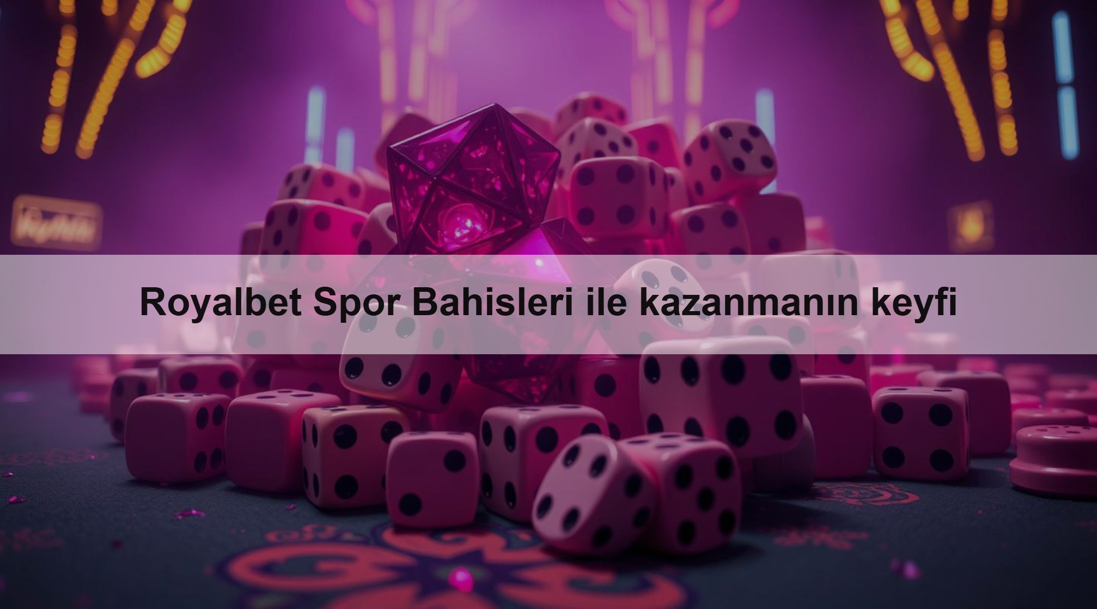 Royalbet Spor Bahisleri ile kazanmanın keyfi 1 Royalbet Spor Bahisleri ile kazanmanın keyfi