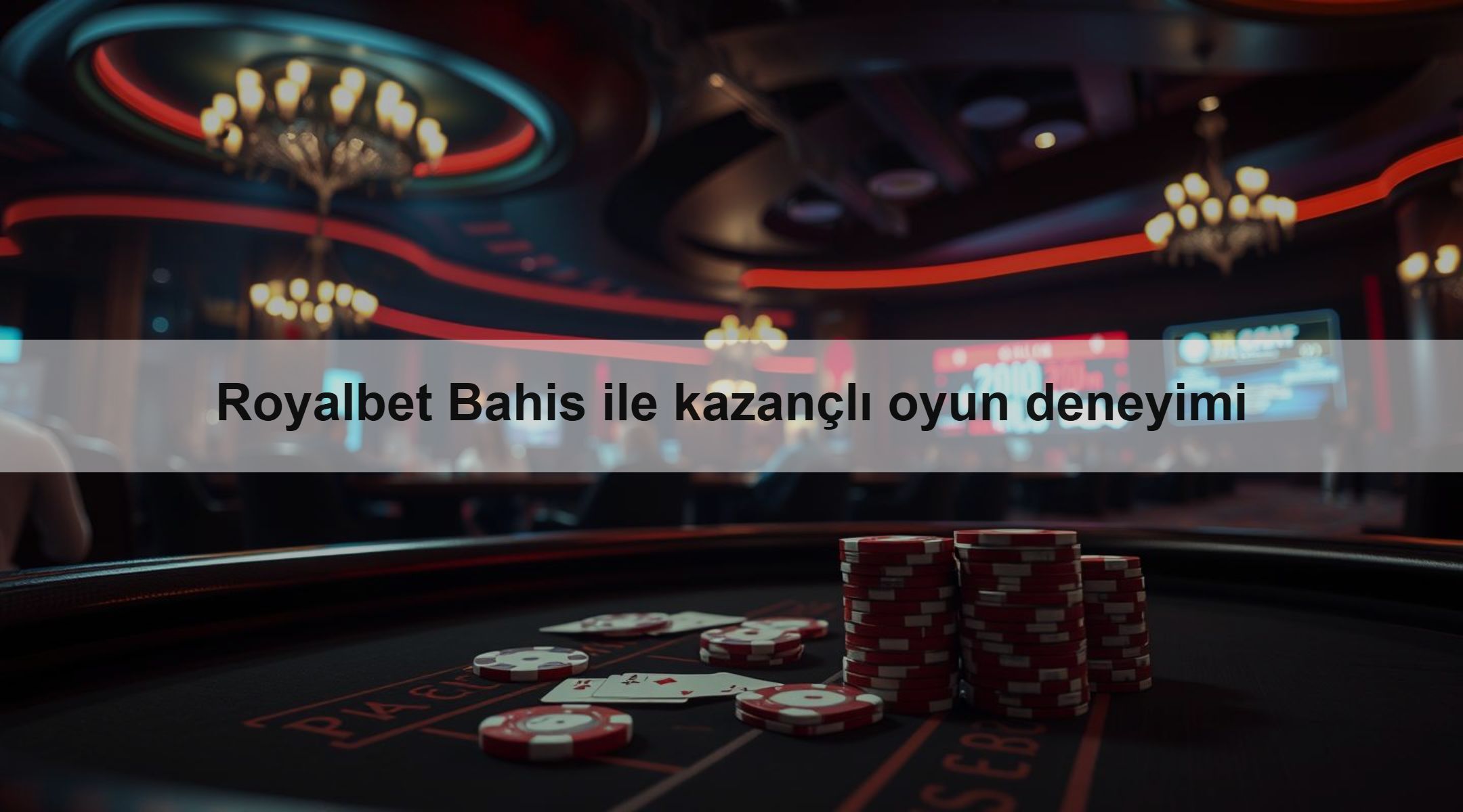 Royalbet Bahis ile kazançlı oyun deneyimi
