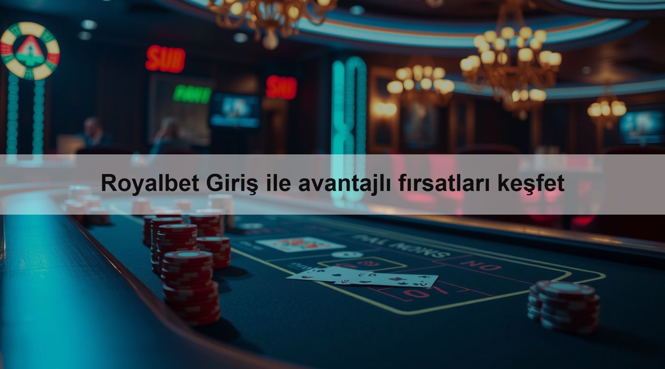 Royalbet Giriş ile avantajlı fırsatları keşfet