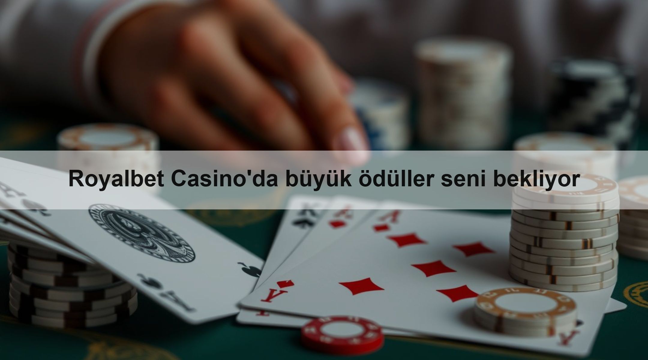 Royalbet Casino'da büyük ödüller seni bekliyor